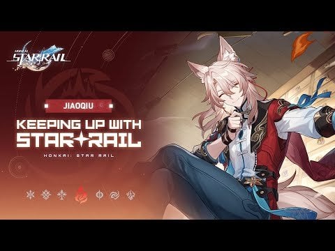 Star Rail の最新情報 — Jiaoqu: How Might I Spice Your Day Up? | Honkai: Star Rail