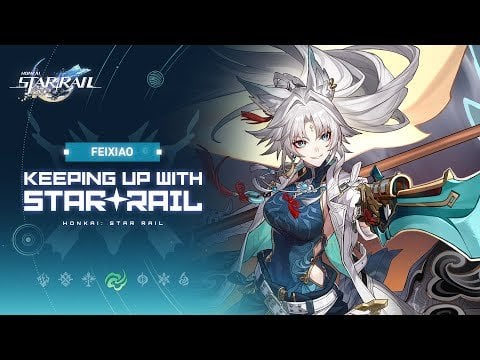 Star Rail の最新情報 — Feixiao: 女神の体型を手に入れる方法 | Honkai: Star Rail