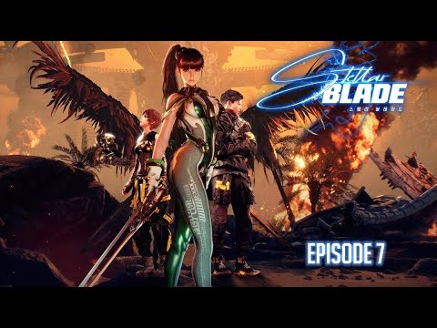 Stellar Blade - WalkThrough - Episode 7