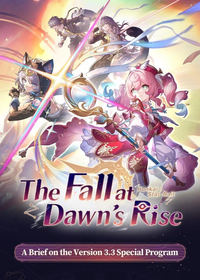 Honkai：スターレールバージョン3.3 "The Fall at Dawn's Rise" Special Program Recap