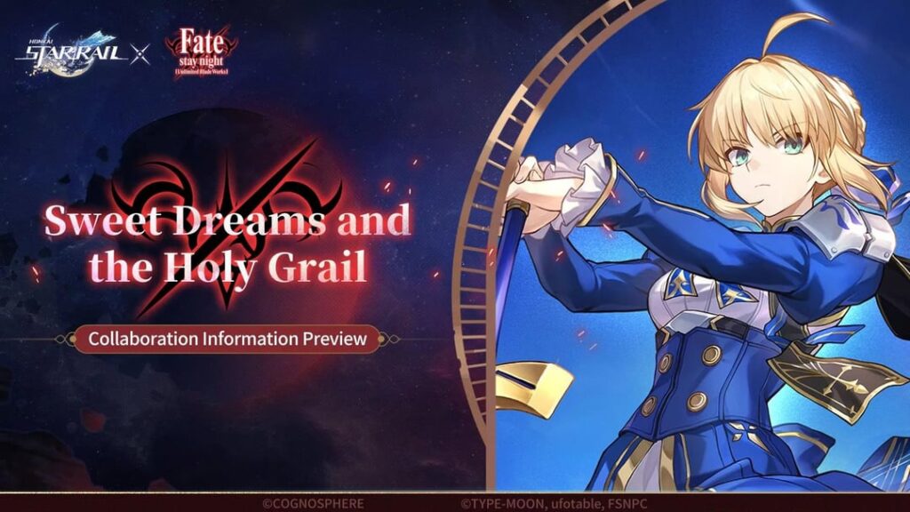 甘い夢と聖杯：ホンカイ：スターレール×運命/ステイナイト [Unlimited Blade Works] コラボレーション情報プレビュー