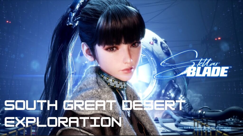 Stellar Blade Gameplay Walkthrough | 08 - South Great Desert