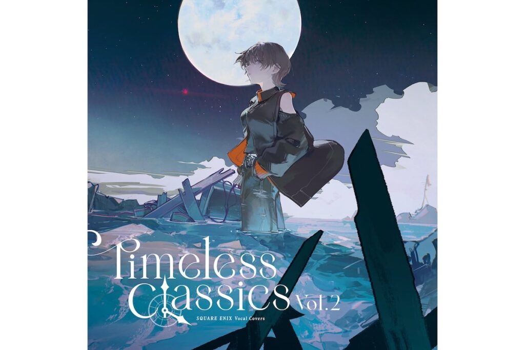 『SQUARE ENIX Vocal Covers - Timeless Classics Vol.2』が発売決定【画像：(C)SQUARE ENIX】