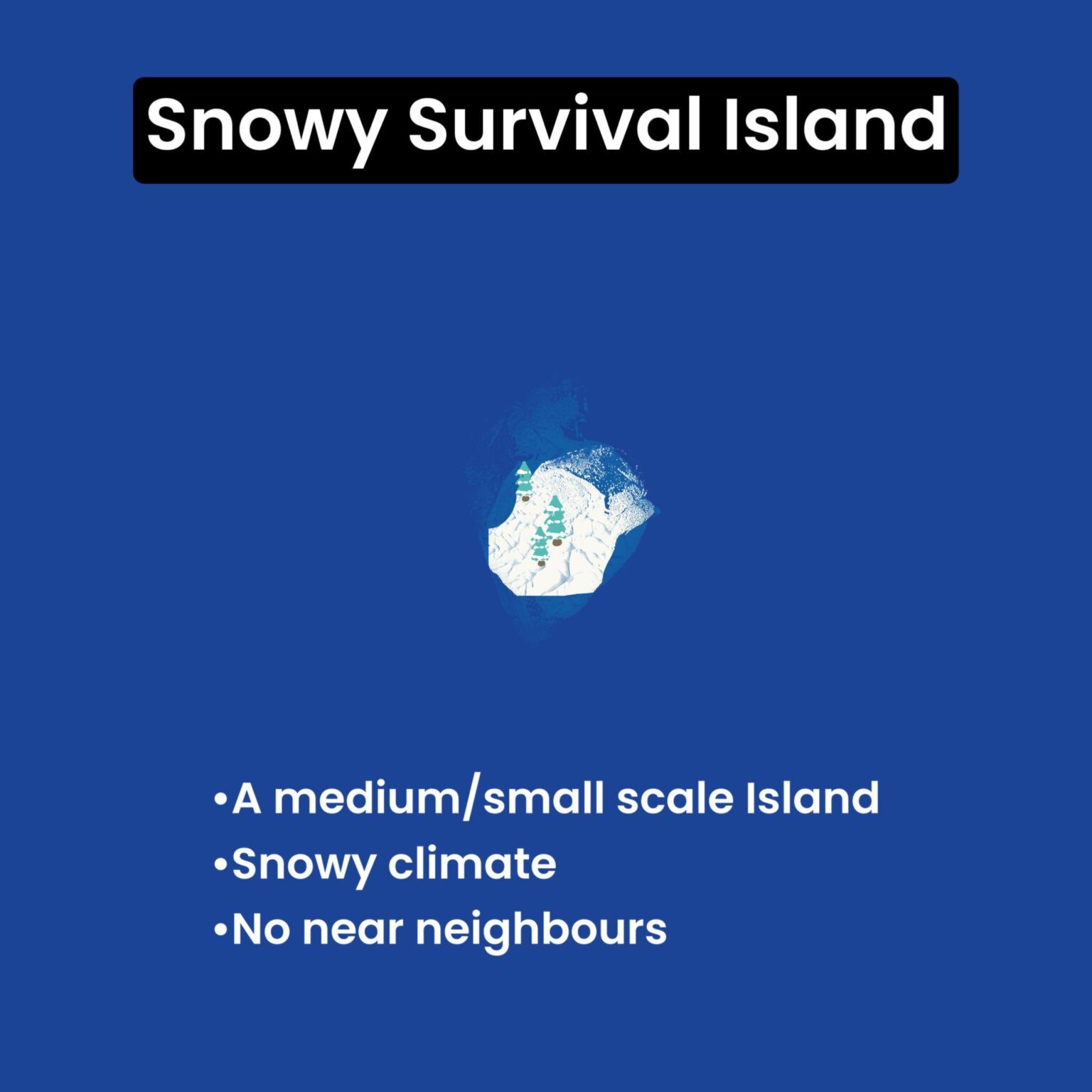 雪のサバイバル島リクエスト（BEDROCK）