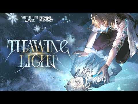 Wuthering Waves EP3.1 — ルーク・ハーセン - 「Thawing Light」