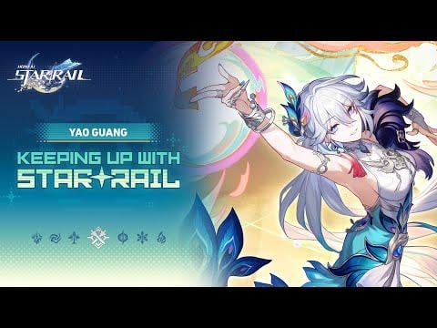Star Rail の最新情報を入手 — Yao Guang: Madam Yao's Gonna Make It Rain |本海：スターレール