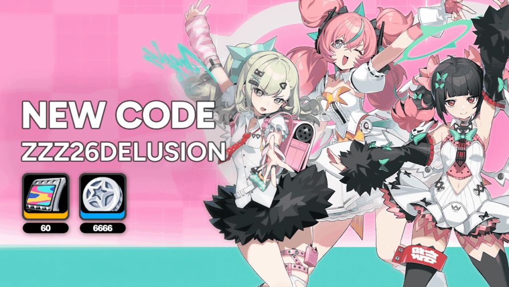 新しいコード: ZZZ26DELUSION (コメント内のリンク)