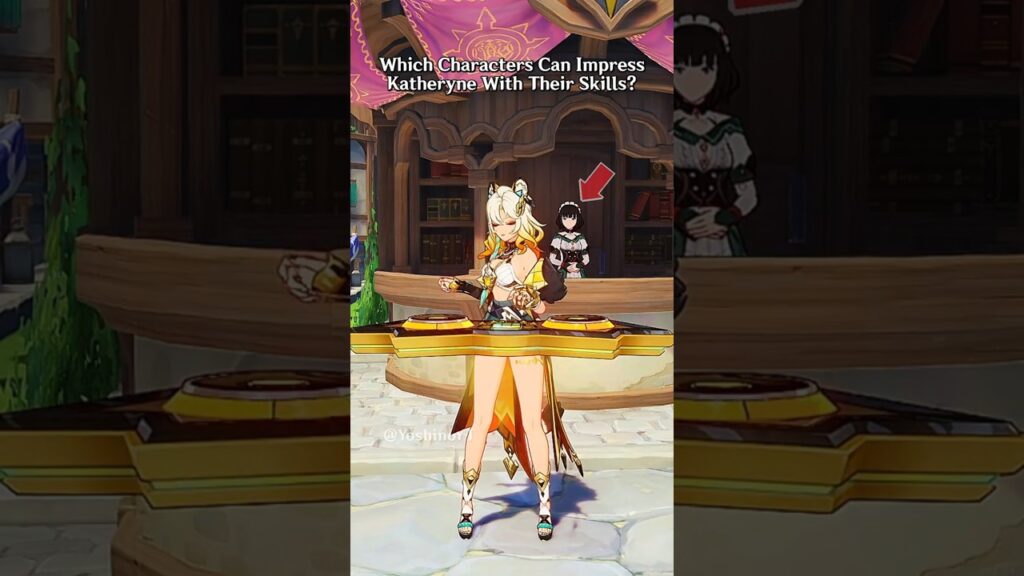 Which Characters Can Impress Katheryne In Genshin Impact