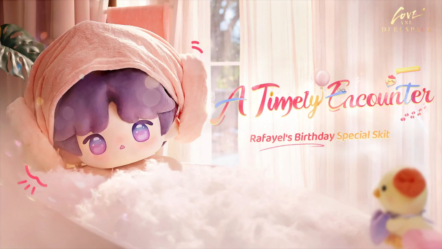 ラファエルの誕生日スペシャルスキット—[A Timely Encounter]