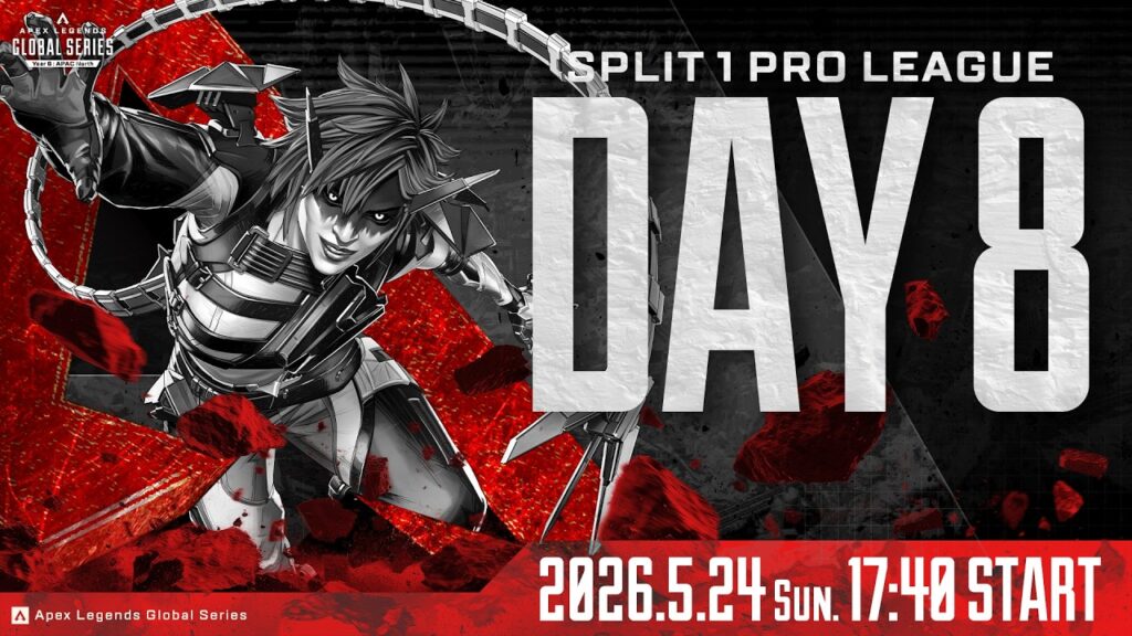 Apex Legends Global Series Year 6:Split 1 【APAC North Pro League Day 8】 Apex Legends Global Series Year 6:Split 1 【APAC North Pro League Day 8】