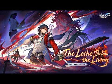 バージョン 4.3 トレーラー: 「The Lethe Below the Living」 |本海：スターレール