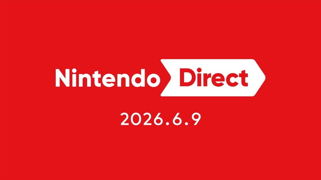 Nintendo Direct 2026.6.9 Nintendo Direct 2026.6.9
