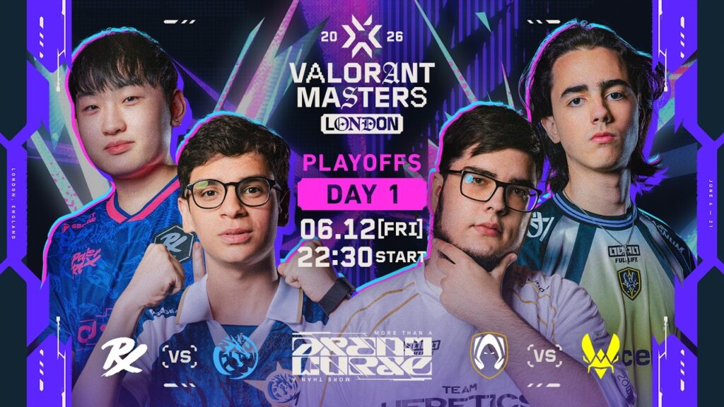 VALORANT Masters London 2026 – Playoffs – Day 1 VALORANT Masters London 2026 - Playoffs - Day 1
