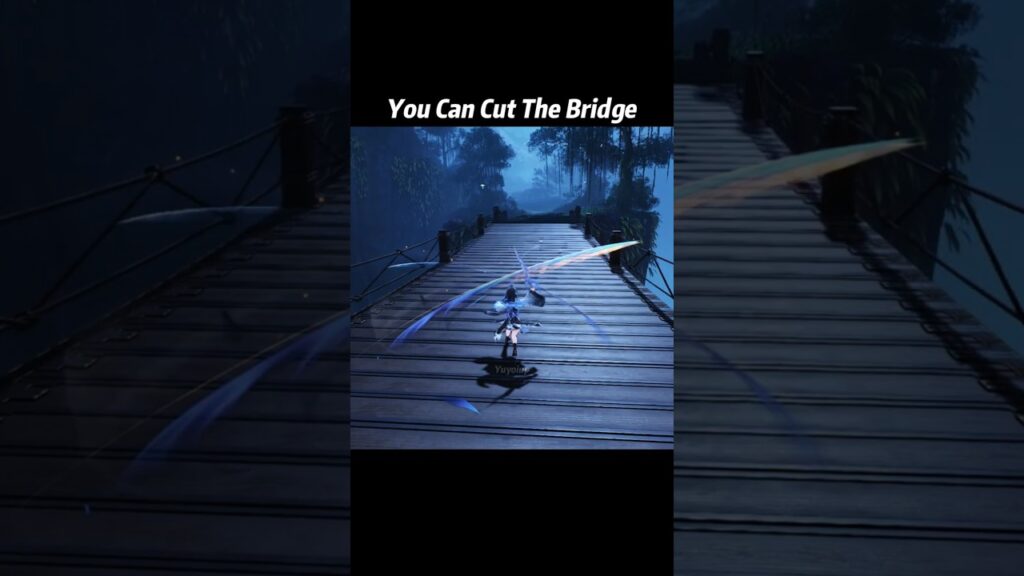 You Can Cut The Bridge Now. #wuwa #鸣潮  #wutheringwavesedit
