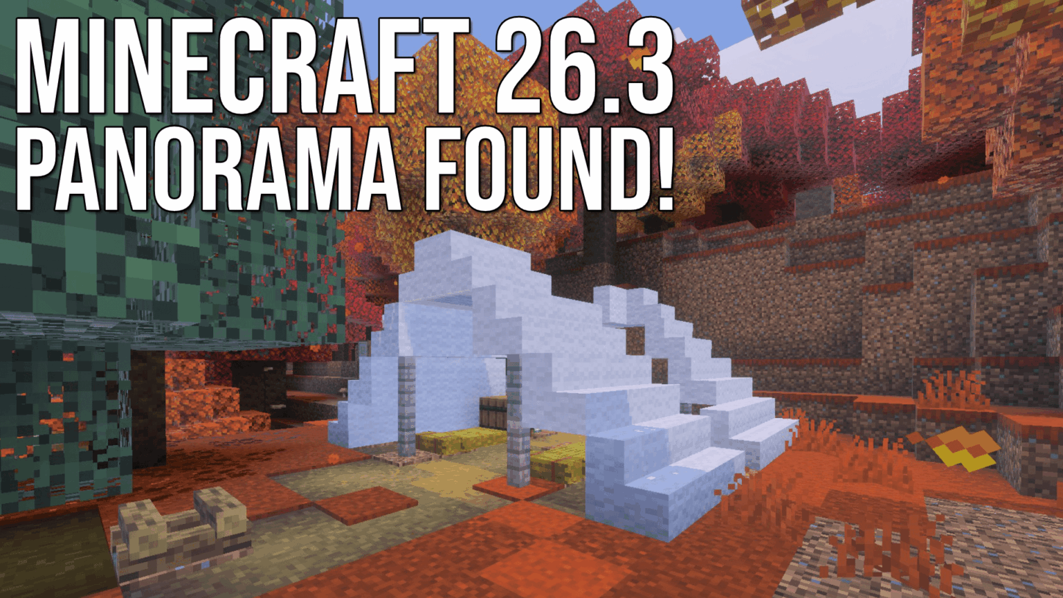Minecraft 26.3 パノラマを見つけました [822930755/NewPanoramaUpdatedFeatures]
